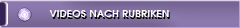 Videos nach Rubriken